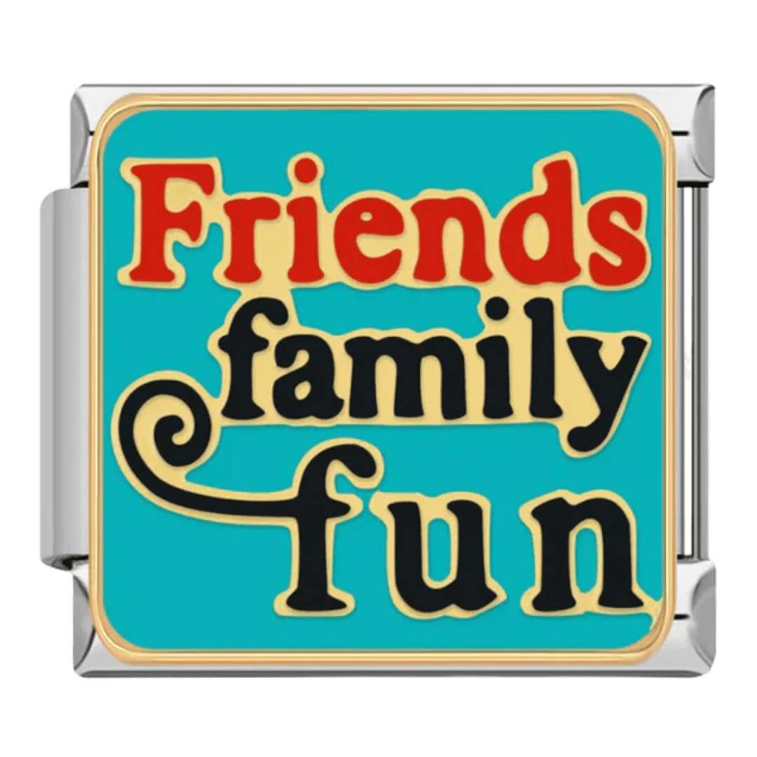 Friends, Family, Fun