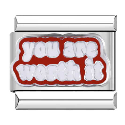 you are worth it